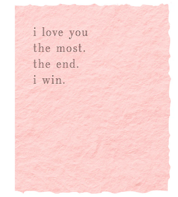 Love You The Most Greeting Card - Paper Baristas